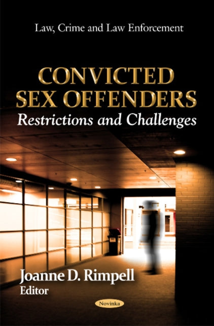Book cover of: Convicted Sex Offenders. By: Joanne D. Rimpell