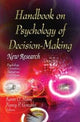 Book cover of: Handbook on Psychology of Decision-Making. By: Karen O. Moore