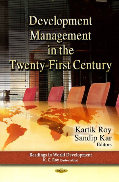 Book cover of: Development Management in the Twenty-First Century. By: K. C. Roy