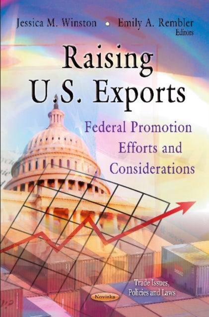 Book cover of: Raising U.S. Exports. By: Jessica M. Winston