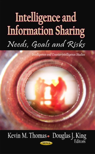 Book cover of: Intelligence & Information Sharing. By: Kevin M. Thomas