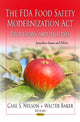 Book cover of: FDA Food Safety Modernization Act. By: Carl S. Nelson