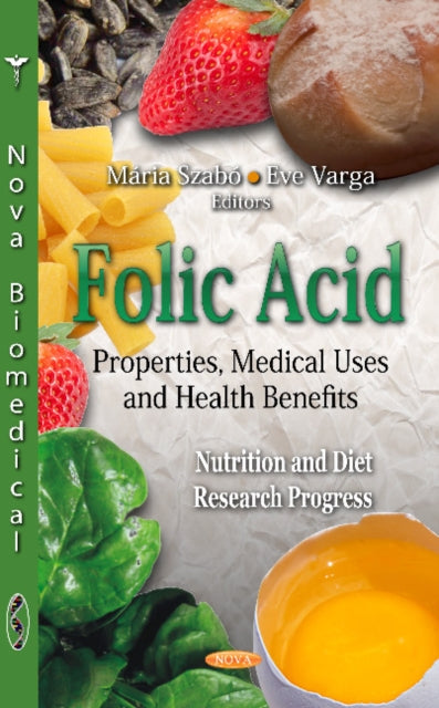 Book cover of: Folic Acid. By: Szabó, Mária M.D.