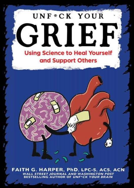 Unfuck Your Grief