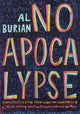 Book cover of: No Apocalypse. By: Al Burian