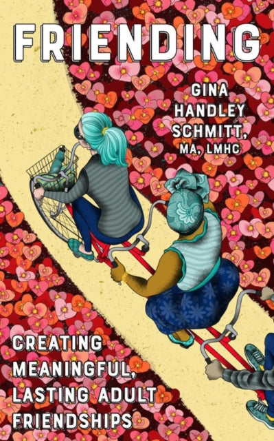 Book cover of: Friending. By: Gina Handley Schmitt