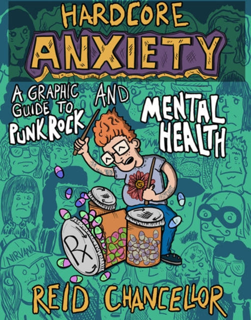Book cover of: Hardcore Anxiety. By: Reid Chancellor