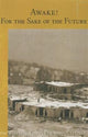 Book cover of: Awake! For the Sake of the Future. By: Rudolf Steiner