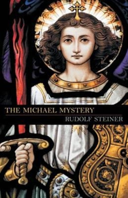 Book cover of: Michael Mystery. By: Rudolf Steiner