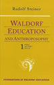 Book cover of: Waldorf Education and Anthroposophy 1. By: Rudolf Steiner