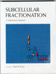 Book cover of: Subcellular Fractionation: A Laboratory Manual. By: Paul Pryor