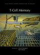 Book cover of: T-Cell Memory. By: David Masopust