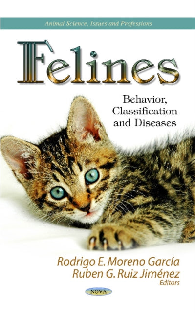 Book cover of: Felines. By: Rodrigo E. Moreno García