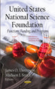Book cover of: U.S. National Science Foundation. By: James O. Thompson