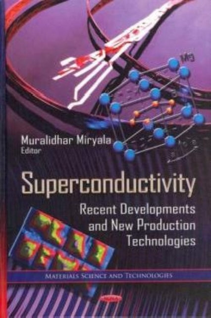Book cover of: Superconductivity. By: Muralidhar Miryala