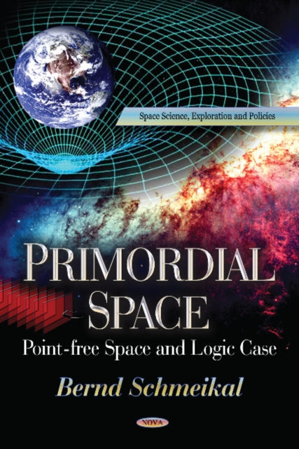 Book cover of: Primordial Space. By: Bernd Schmeikal