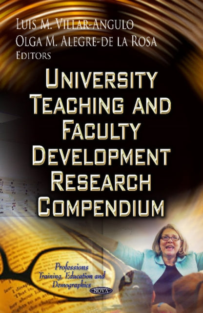 Book cover of: University Teaching & Faculty Development Research Compendium