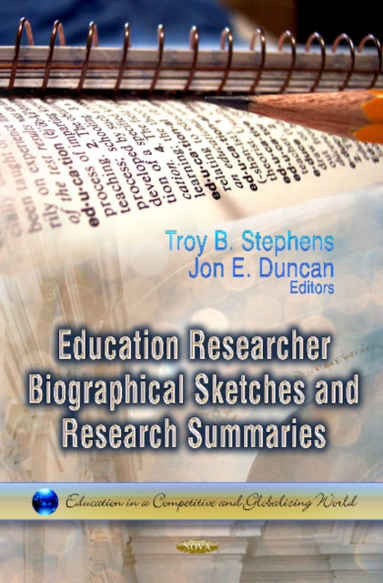 Book cover of: Education Researcher Biographical Sketches & Research Summaries