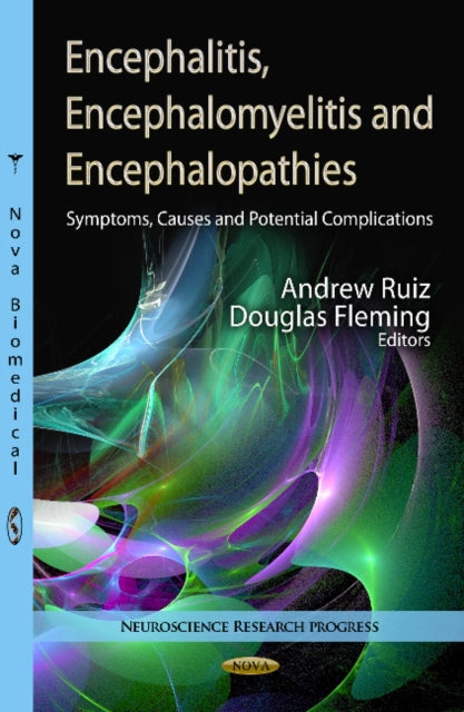 Book cover of: Encephalitis, Encephalomyelitis & Encephalopathies