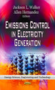 Book cover of: Emissions Control in Electricity Generation. By: Jackson L. Walker