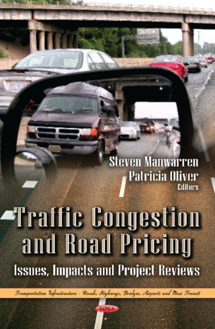 Book cover of: Traffic Congestion & Road Pricing. By: Steven Manwarren