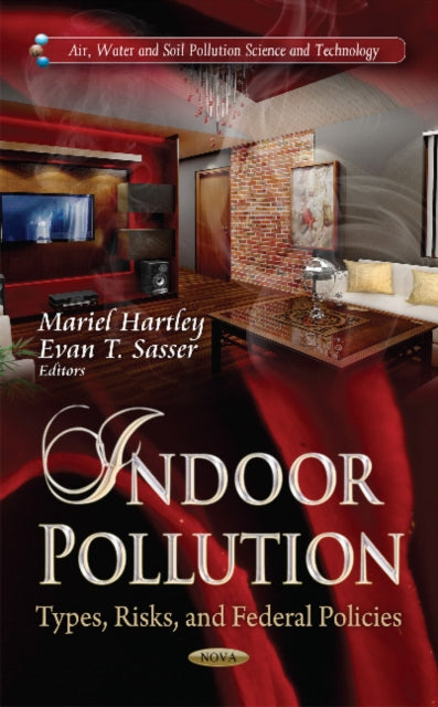 Book cover of: Indoor Pollution. By: Mariel Hartley