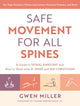 Book cover of: Safe Movement for All Spines. By: Gwen Miller