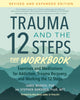Book cover of: Trauma and the 12 Steps--The Workbook. By: Jamie Marich