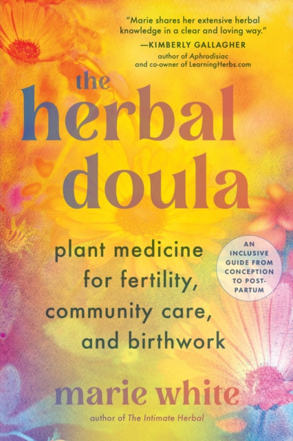 Book cover of: Herbal Doula. By: Marie White