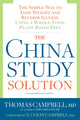 Book cover of: China Study Solution. By: Thomas Campbell