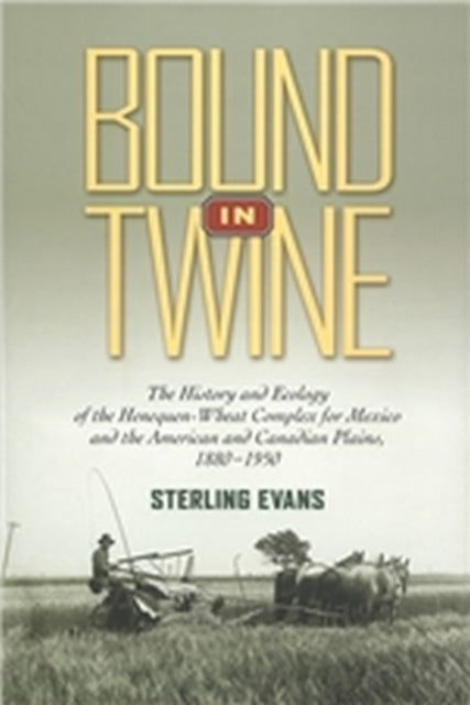 Book cover of: Bound in Twine. By: Sterling David Evans