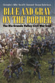 Book cover of: Blue and Gray on the Border