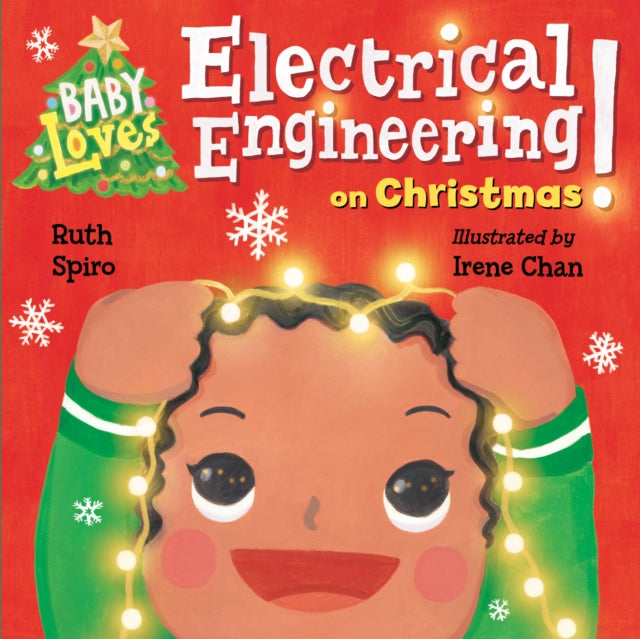 Book cover of: Baby Loves Electrical Engineering on Christmas!. By: Ruth Spiro