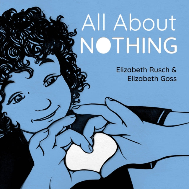 Book cover of: All About Nothing. By: Elizabeth Rusch