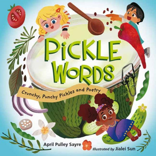 Book cover of: Pickle Words. By: April Pulley Sayre