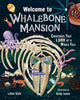 Book cover of: Welcome to Whalebone Mansion