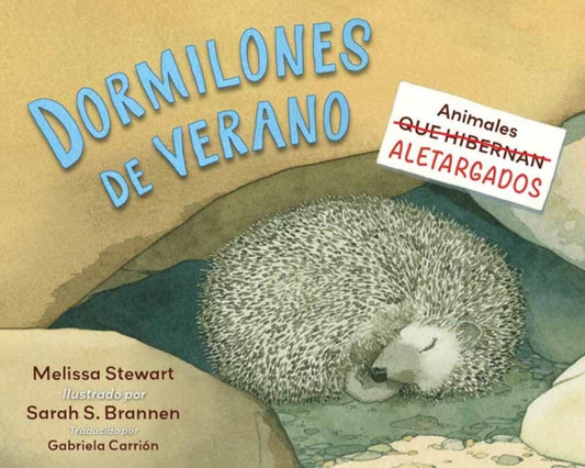 Book cover of: Dormilones de verano. By: Melissa Stewart