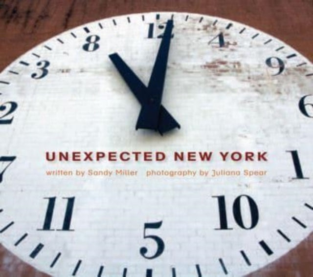 Book cover of: Unexpected New York. By: Sandy Miller