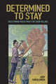 Book cover of: Determined to Stay. By: Jody Sokolower