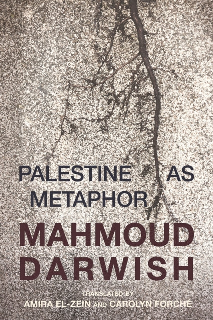 Book cover of: Palestine as Metaphor. By: Mahmoud Darwish