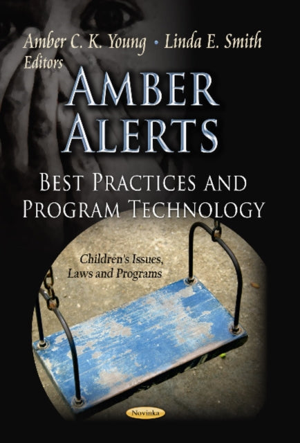 Book cover of: Amber Alerts. By: Amber C. K. Young