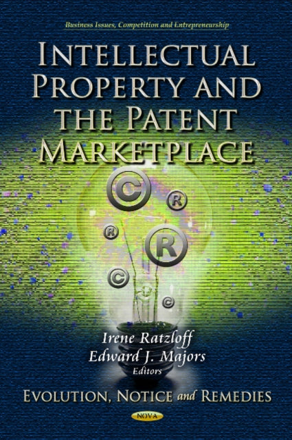 Book cover of: Intellectual Property & the Patent Marketplace