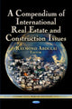 Book cover of: Compendium of International Real Estate & Construction Issues