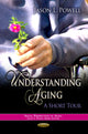 Book cover of: Understanding Aging