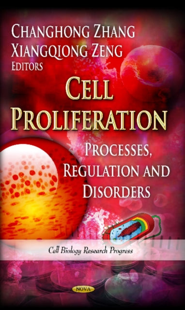 Book cover of: Cell Proliferation. By: Changhong Zhang