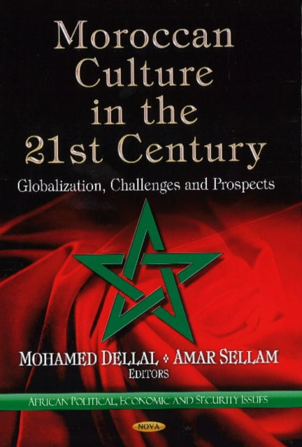 Book cover of: Moroccan Culture in the 21st Century. By: Mohamed Dellal