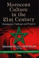 Book cover of: Moroccan Culture in the 21st Century. By: Mohamed Dellal