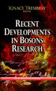 Book cover of: Recent Developments in Bosons Research