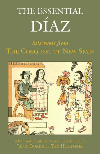 Book cover of: Essential Diaz. By: Bernal Díaz del Castillo