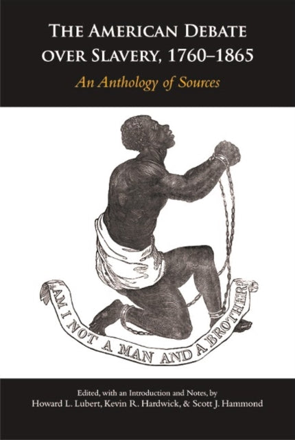 Book cover of: American Debate over Slavery, 1760-1865